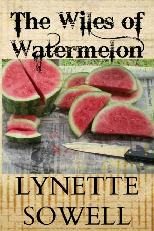 [Scents of Murder Mysteries 02] • The Wiles of Watermelon